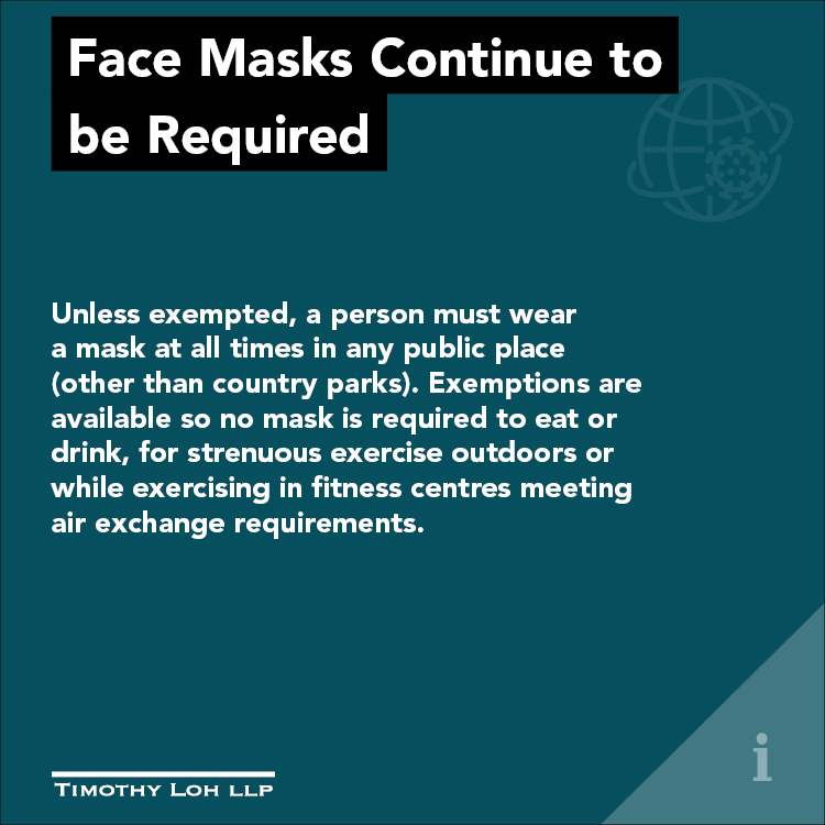 Face Masks Continue to 
be Required