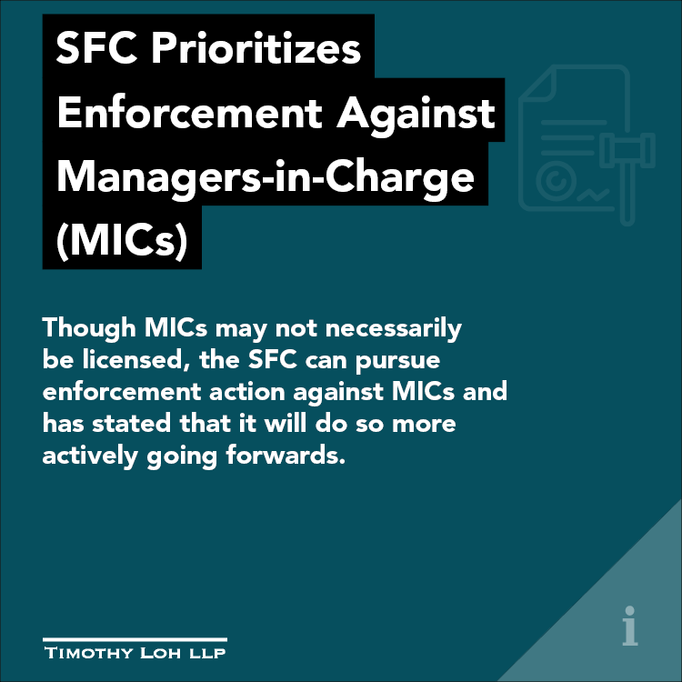 SFC Prioritizes Enforcement Against  Managers-in-Charge  (MICs) 