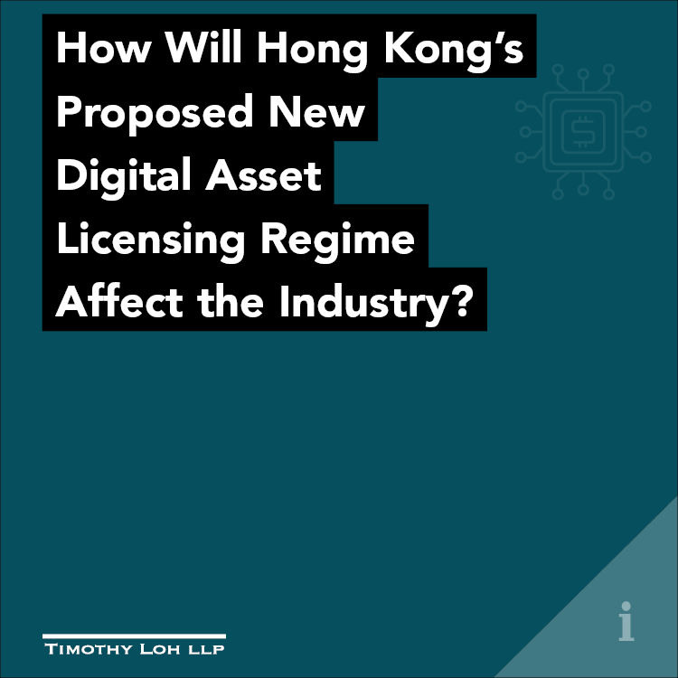 Hong Kong Proposed Virtual Asset Service Provider Licensing Regime