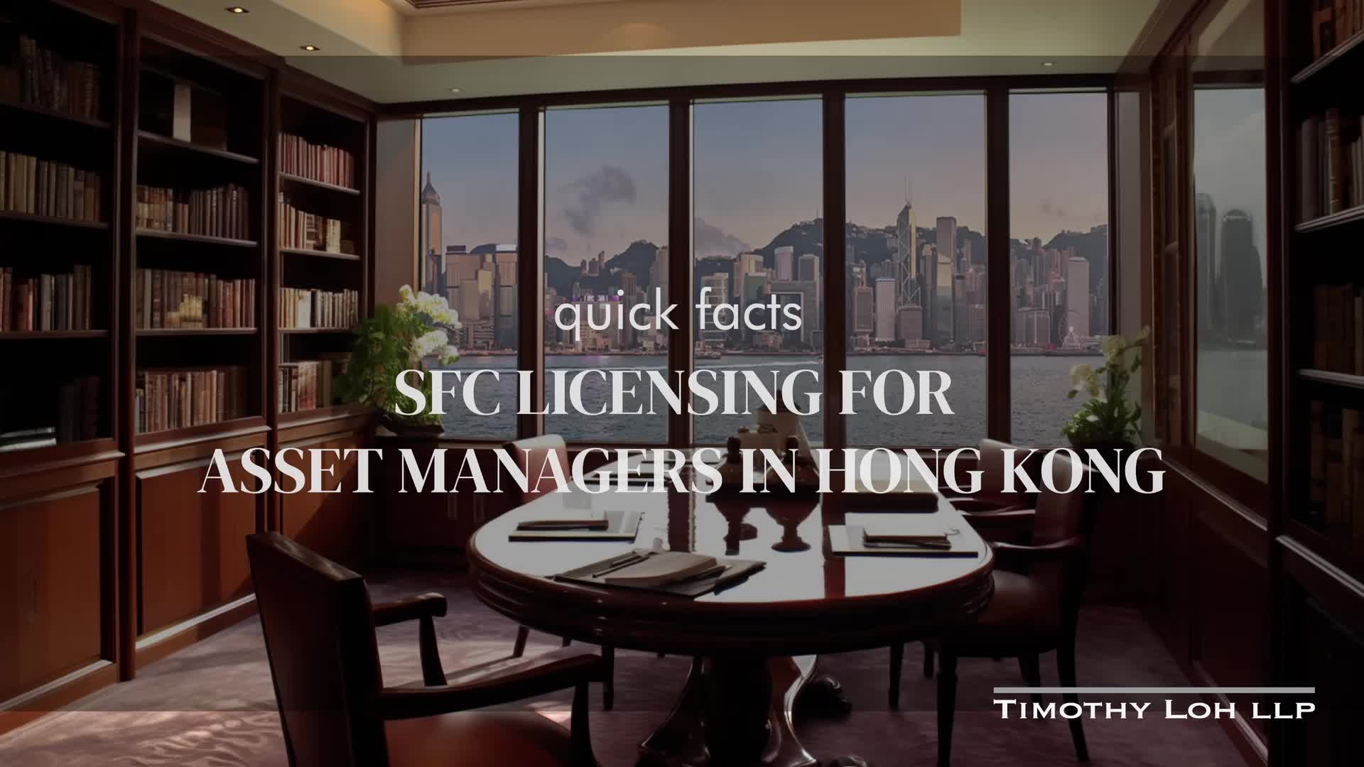 SFC Licensing for Asset Managers – Capital & Financial Requirements – Did  You Know - Timothy Loh LLP